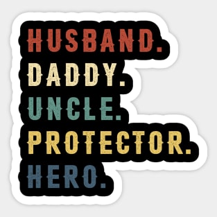 Husband Daddy Uncle Protector Hero Gift Fathers Day Sticker